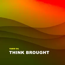 Think brought